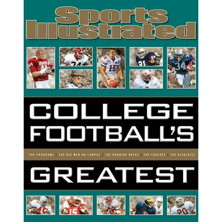 SPORTS ILLUSTRATED COLLEGE FOOTBALL'S GREATEST (Best Of College Football)