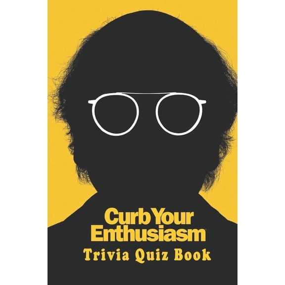 Curb Your Enthusiasm: Trivia Quiz Book (Paperback)
