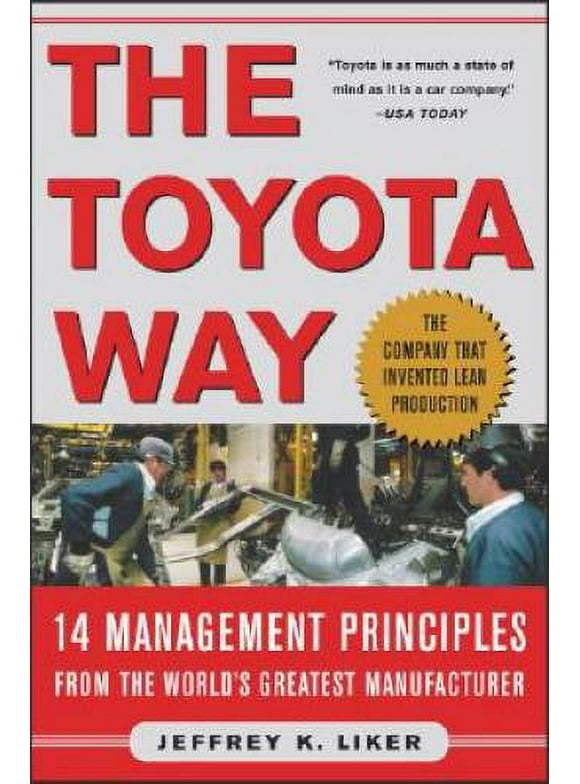 Pre-Owned,  The Toyota Way: 14 Management Principles from the World's Greatest Manufacturer, (Hardcover)