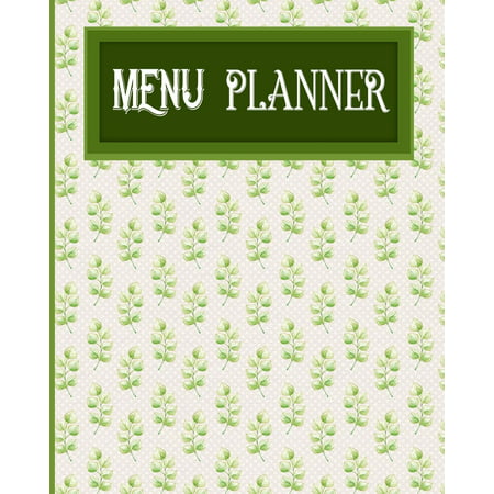 Menu Planner: 52-Week Meal Plan: Great for Weight Loss, Diet, Vegan, Clean Eating, Low Carb, Paleo, Bodybuilding (Best Sources Of Carbs For Bodybuilding)