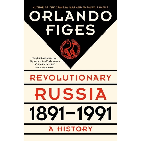 Revolutionary Russia, 1891-1991: A History, (Paperback)