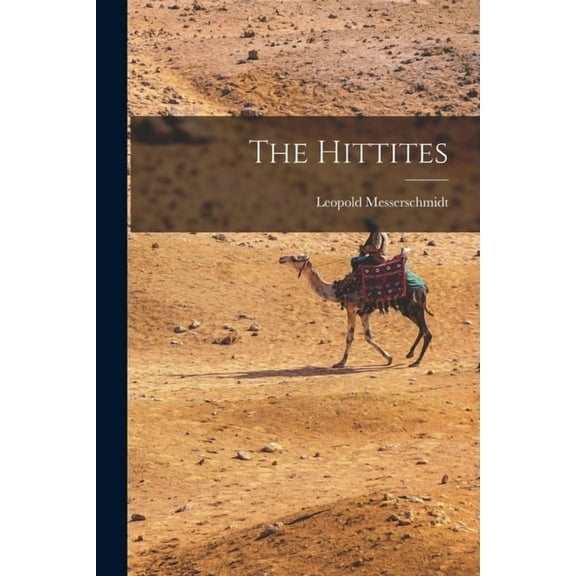 The Hittites (Paperback)