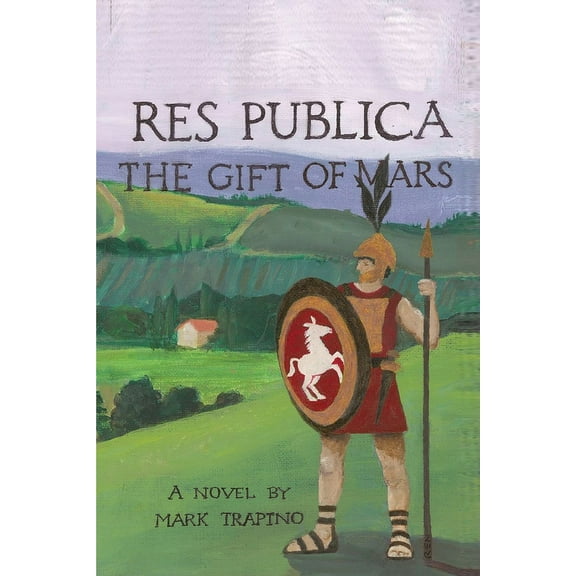 Res Publica: The Gift of Mars, (Paperback)