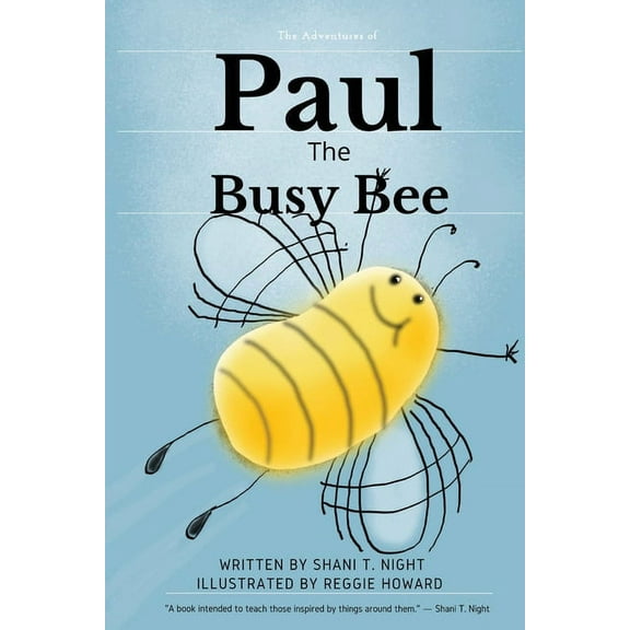 Shani and Friends Paul The Busy Bee, Book 5, (Paperback)