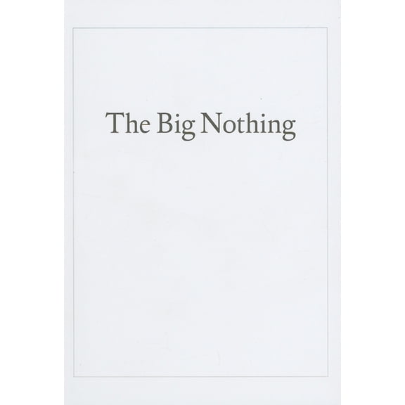 The Big Nothing, (Paperback)