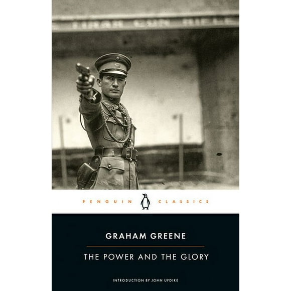 Pre-Owned The Power and the Glory (Paperback 9780143107552) by Graham Greene, John Updike