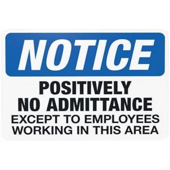 Positively No Admittance Except Employees Warning Sign, Do Not Enter Security Metal Signs for Home Business Outdoor Indoor Yard Garage Street Wall Safety Caution Custom Decor 12 x 8 Inch