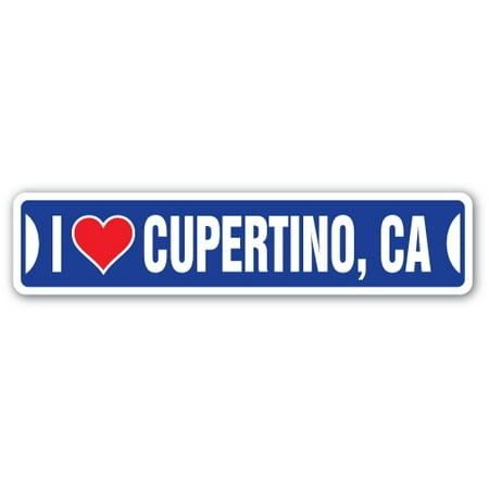 I LOVE CUPERTINO, CALIFORNIA Street Sign ca city state us wall road décor