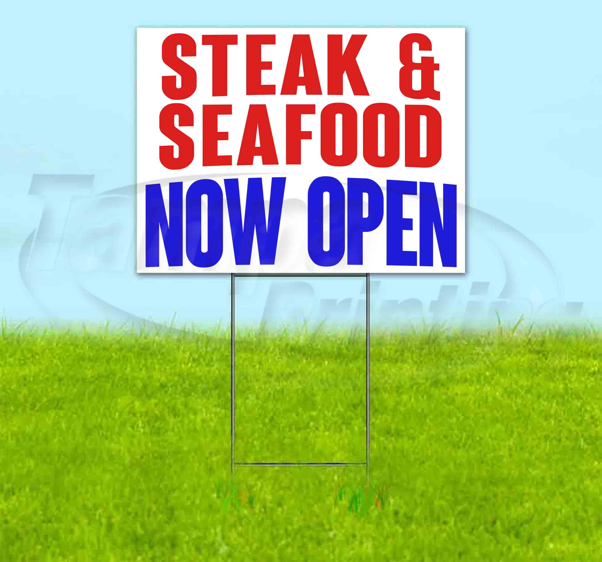 STEAK & SEAFOOD NOW OPEN (18" X 24") Yard Sign, Quantity Discounts