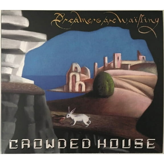 Crowded House - Dreamers Are Waiting - Music & Performance - CD