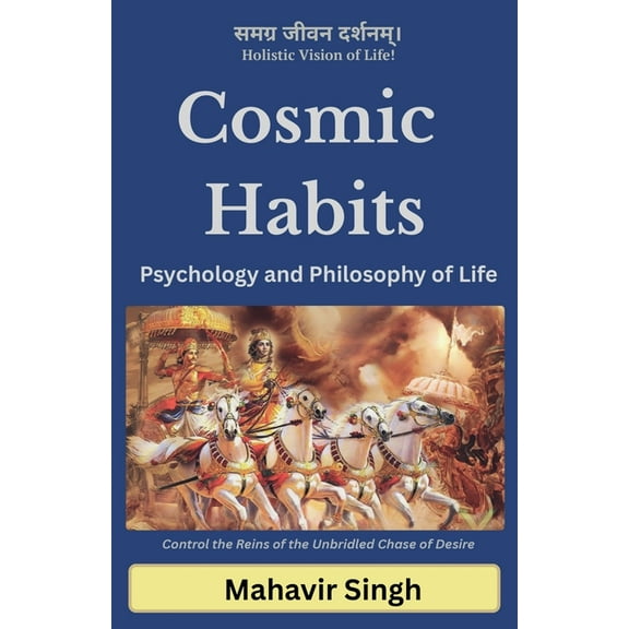 Cosmic Habits: Psychology and Philosophy of Life, (Paperback)