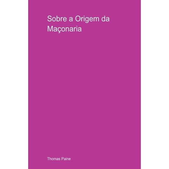 Sobre A Origem Da Maçonaria, (Paperback)