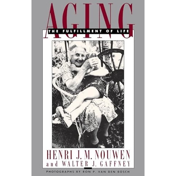 Pre-Owned Aging: The Fulfillment of Life (Paperback) 0385009186 9780385009188