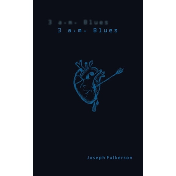 Pre-Owned 3 a.m. Blues (Paperback) 1690994452 9781690994459