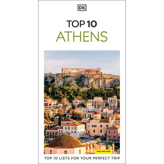Pocket Travel Guide DK Top 10 Athens: Top 10 Lists for Your Perfect Trip, Plus an All-Weather Folded Map, (Paperback)