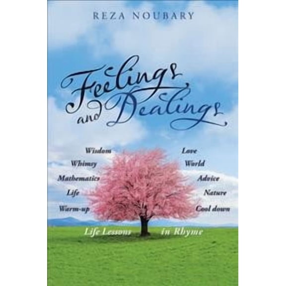Feelings and Dealings: Life Lessons in Rhyme (Paperback)