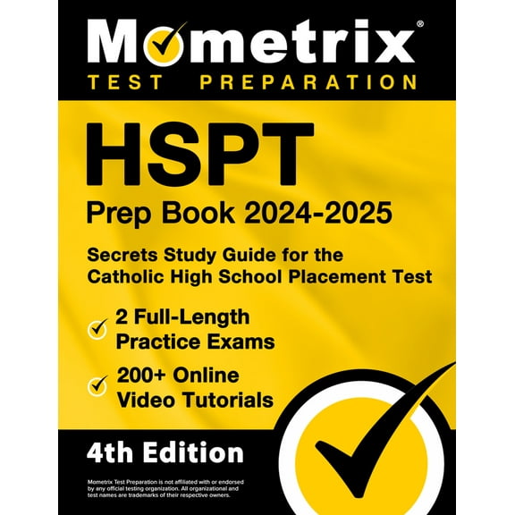 Pre-Owned HSPT Prep Book 2024-2025 - 2 Full-Length Practice Exams, 200  Online Video Tutorials, Secrets Study Guide for the Catholic High School Placement Test: (Paperback) 1516725921 9781516725922