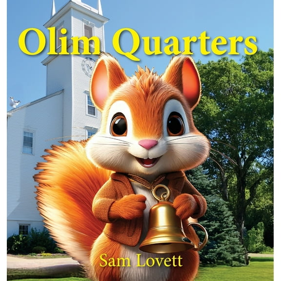 Olim Quarters: A Newman Church Story, (Hardcover)