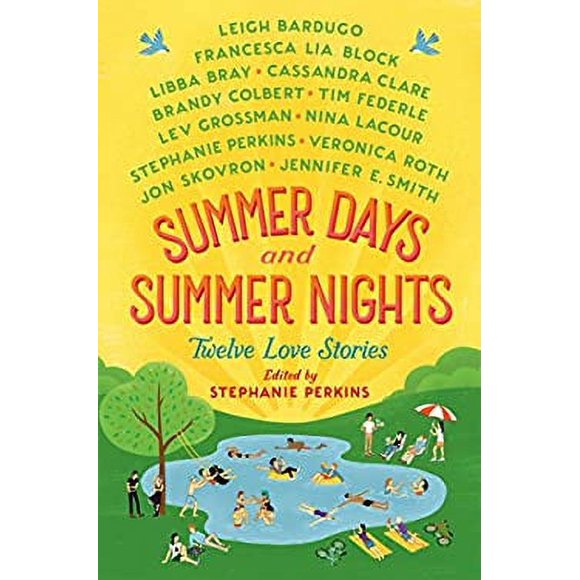 Summer Days and Summer Nights : Twelve Love Stories 9781250079121 Used / Pre-owned