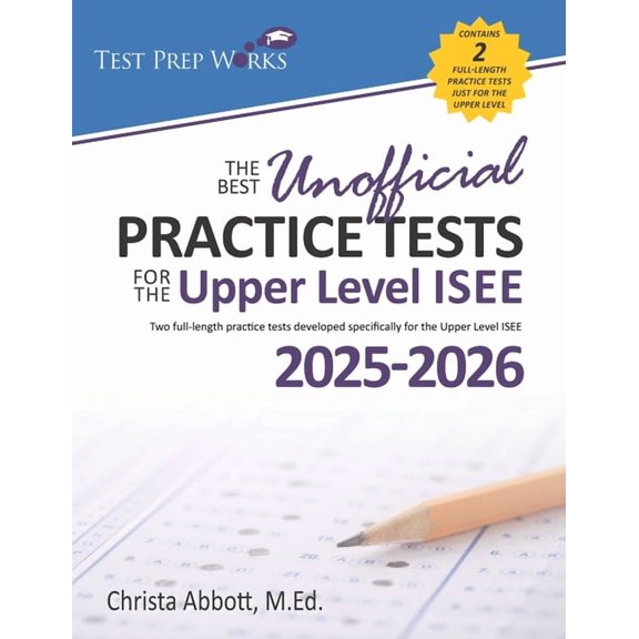 The Best Unofficial Practice Tests for the Upper Level ISEE