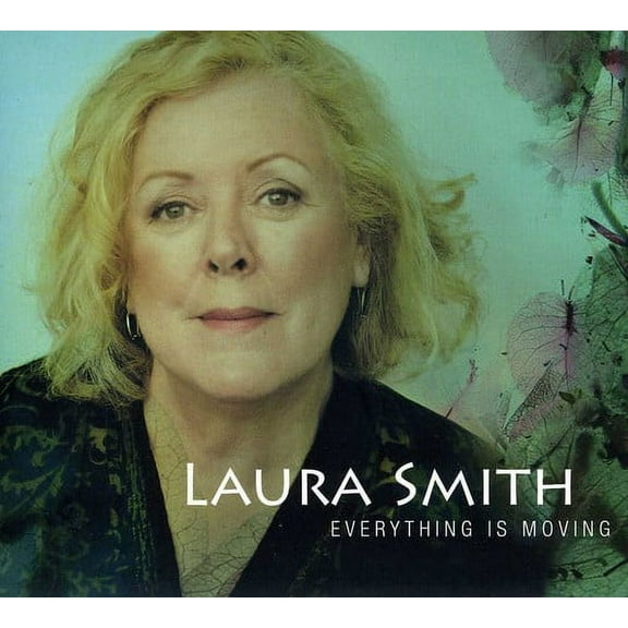 Laura Smith - Everything Is Moving - Music & Performance - CD
