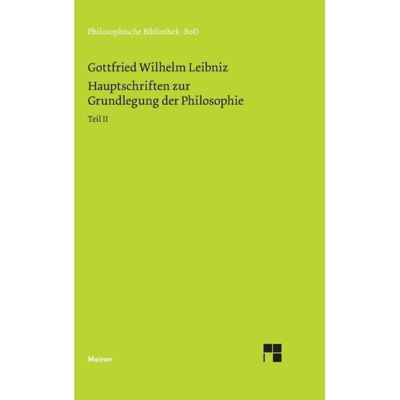 Philosophische Werke / Hauptschriften zur Grundlegung der Philosophie Teil II (Hardcover)