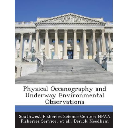 Physical Oceanography and Underway Environmental Observations Paperback