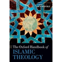 Oxford Handbooks The Oxford Handbook of Islamic Theology, (Paperback)