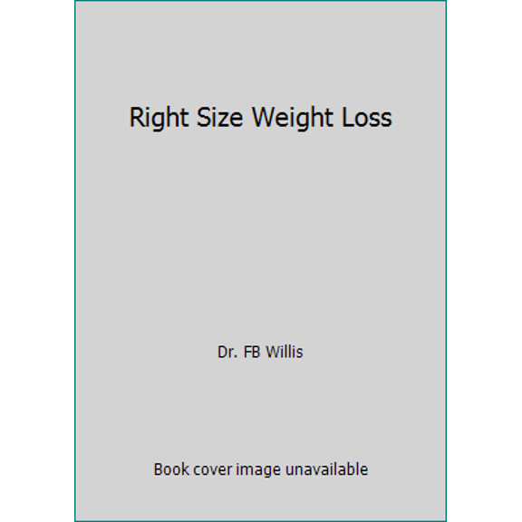 Pre-Owned Right Size Weight Loss (Paperback) 1581696442 9781581696448