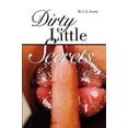 thumbnail image 1 of Pre-Owned Dirty Little Secrets (Paperback) 061532200X 9780615322001, 1 of 1