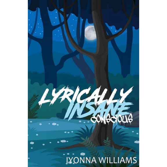 Lyrically Insane Conscious, (Paperback)