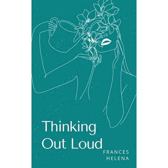 Thinking Out Loud, (Paperback)