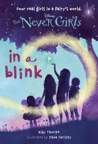 Never Girls #1: in a Blink (Disney: the Never Girls)