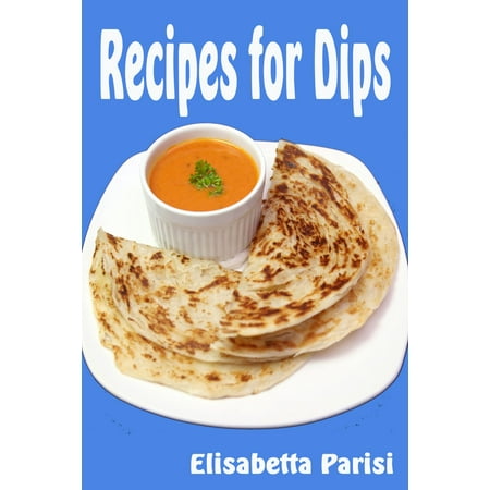 Recipes for Dips - eBook