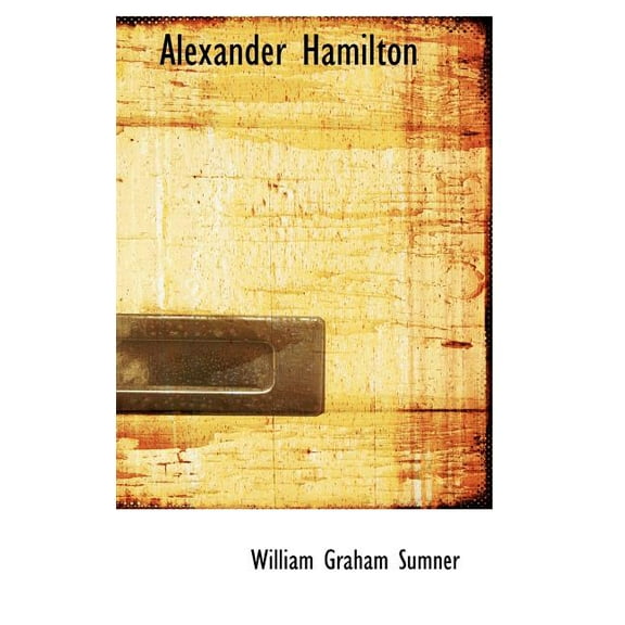 Alexander Hamilton (Hardcover)
