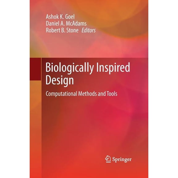 Biologically Inspired Design: Computational Methods and Tools, (Paperback)