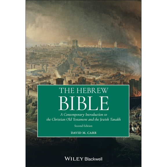 The Hebrew Bible: A Contemporary Introduction to the Christian Old Testament and the Jewish Tanakh, (Paperback)