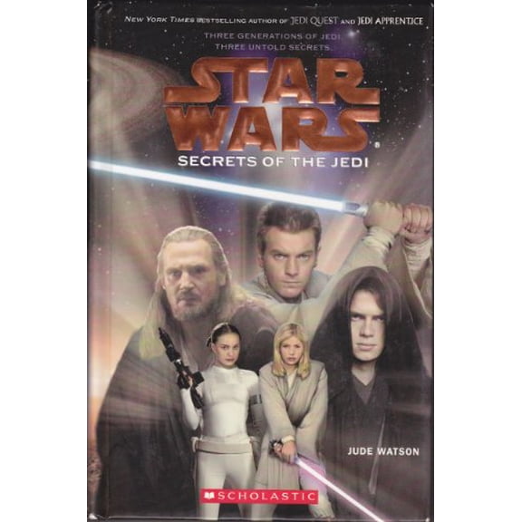 Pre-Owned Star Wars: Secrets of the Jedi: Secrets of the Jedi (Hardcover) by Jude Watson