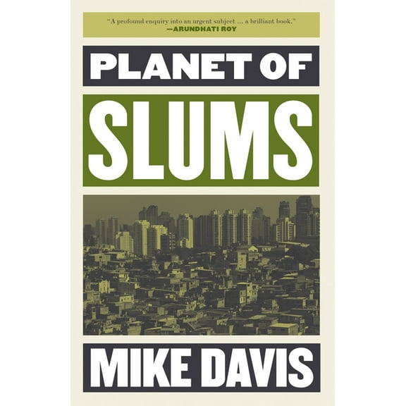 Essential Mike Davis Planet of Slums, (Paperback)