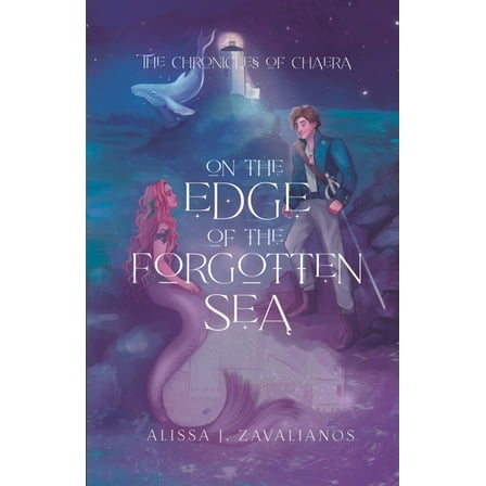 The Chronicles of Chaera On the Edge of the Forgotten Sea, Book 1, (Paperback)