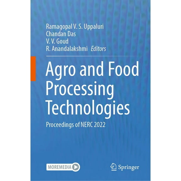 Agro and Food Processing Technologies: Proceedings of Nerc 2022, (Hardcover)