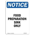 thumbnail image 1 of SignMission OS-NS-D-1014-V-12836 Panneau de Signalisation - Évier de Préparation des Aliments Uniquement, 1 of 1
