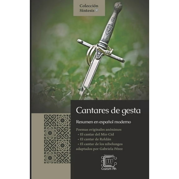 Colección Síntesis: Cantares de gesta : resumen en español moderno (Series #1) (Paperback)