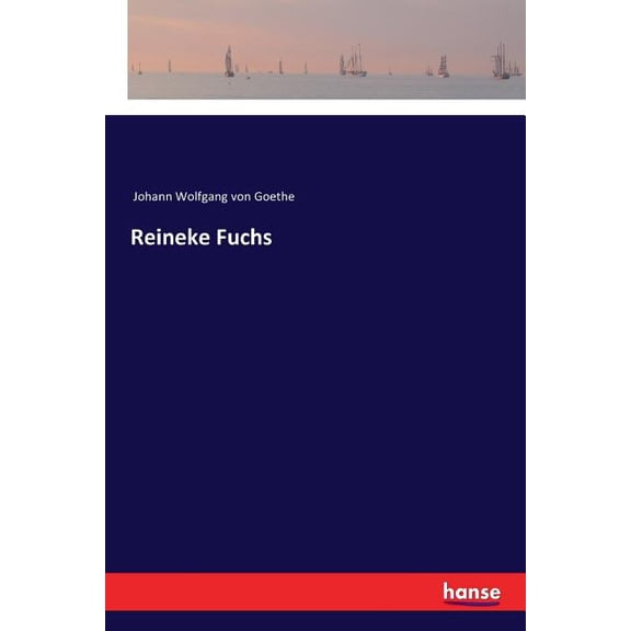 Reineke Fuchs, (Paperback)