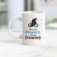 thumbnail image 2 of If It’s Not Raining, It’s Not Training, Cyclist 11oz Coffee Mug, 2 of 3