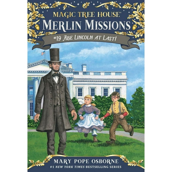 Magic Tree House Merlin Mission Abe Lincoln at Last!, (Paperback)