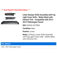 thumbnail image 2 of Lower Bumper Grille Assembly with Fog Light Cover Grills - Matte-Black with Chrome Trim - Compatible with 2012 - 2015 Volkswagen Passat 2013 2014, 2 of 3