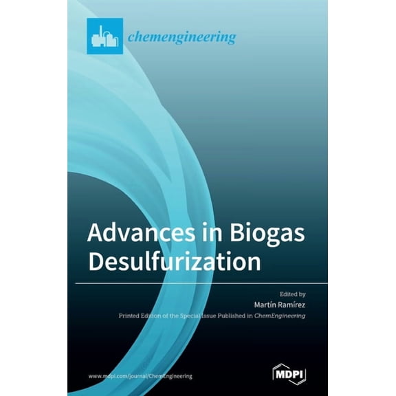 Advances in Biogas Desulfurization, (Hardcover)