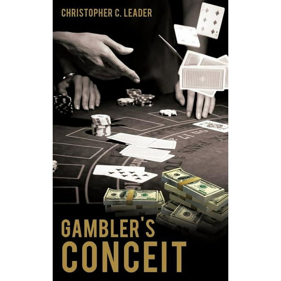 Gambler's Conceit, (Paperback)