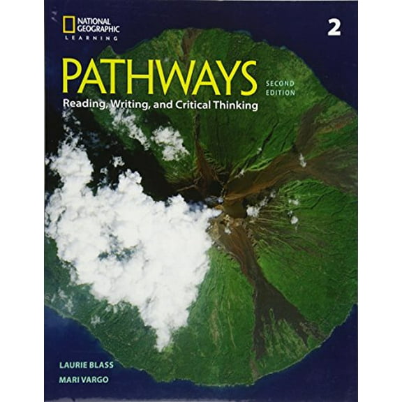 Pre-Owned Pathways: Reading, Writing, and Critical Thinking 2 (Paperback) by Laurie Blass, Mari Vargo